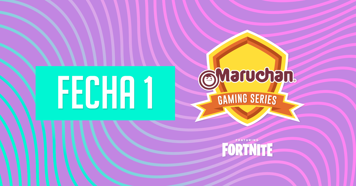 Maruchan Gaming Series fecha 1